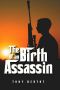 [Assassin Trilogy 01] • The Birth of an Assassin